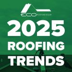 Top Roofing Trends for 2025